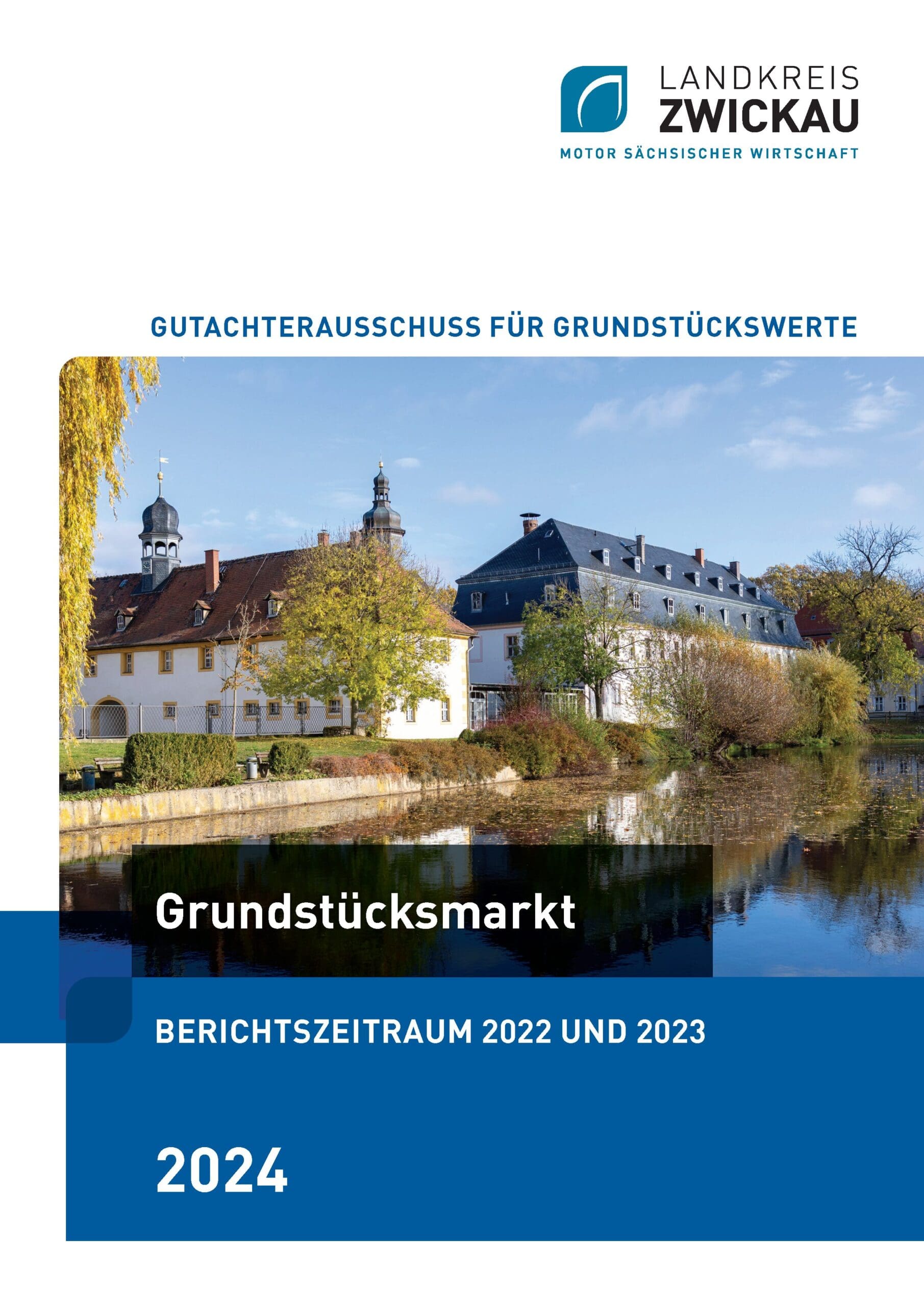 Grundstücksmarkt im Landkreis Zwickau 2024
